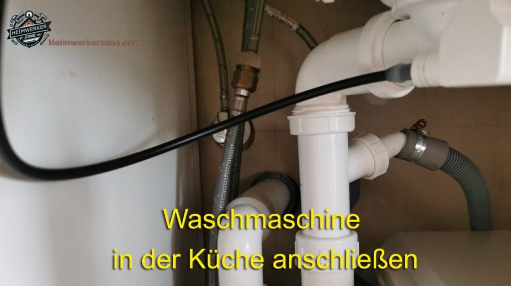 Waschmaschine in der Kueche anschliessen