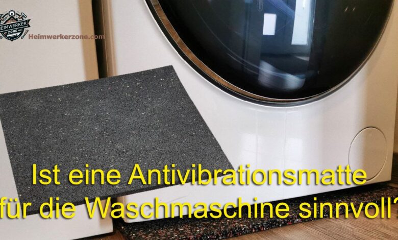 Ist eine Antivibrationsmatte fuer die Waschmaschine sinnvoll